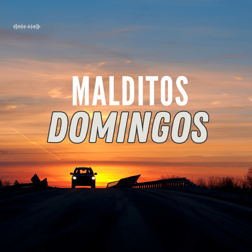 Playlist malditos domingos